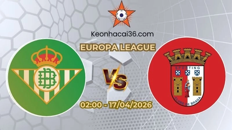 Real Betis vs Braga